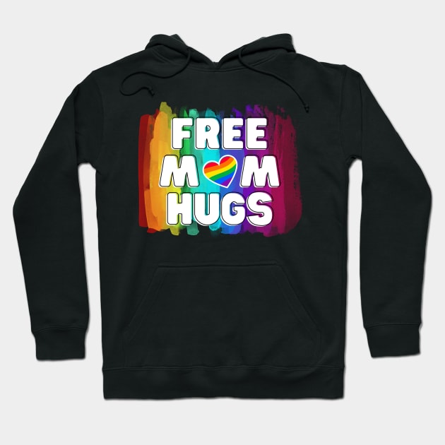 Free Mom Hugs LGBTQ Pride Hoodie by DaniGirls